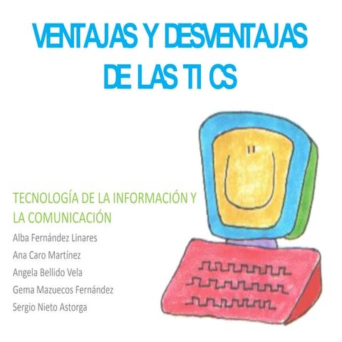 Ventajas y desventajas de las tics
