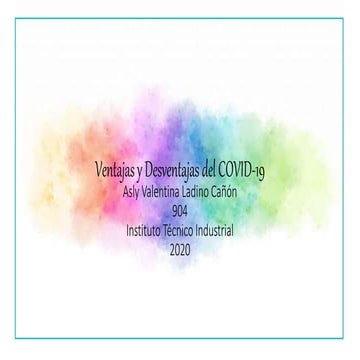 Ventajas y desventajas del covid 19