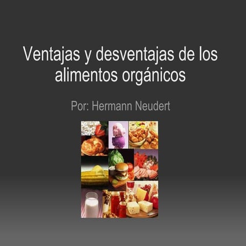 Ventajas y desventajas de los alimentos orgánicos