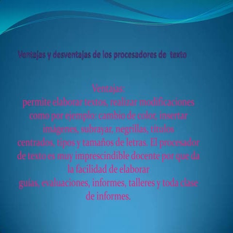Ventajas y aplicaciones del procesador de texto | PPT