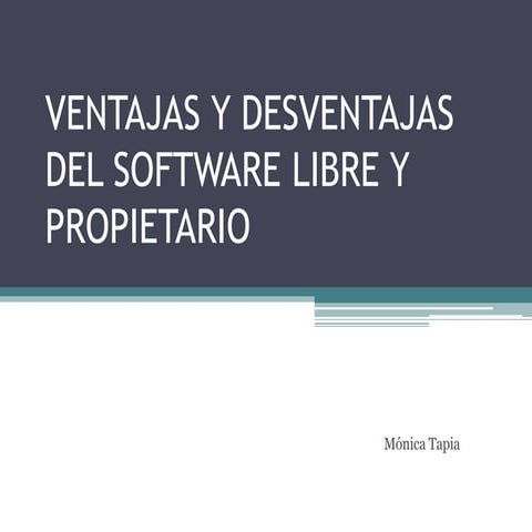 Ventajas y desventajas del software libre y propietario