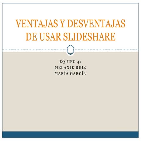 Ventajas y desventajas de usar slideshare