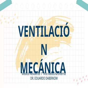 ventilacion mecanica  invasiva en el paciente pediatrico