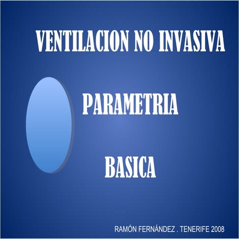 Ventilacion no invasiva (básico)