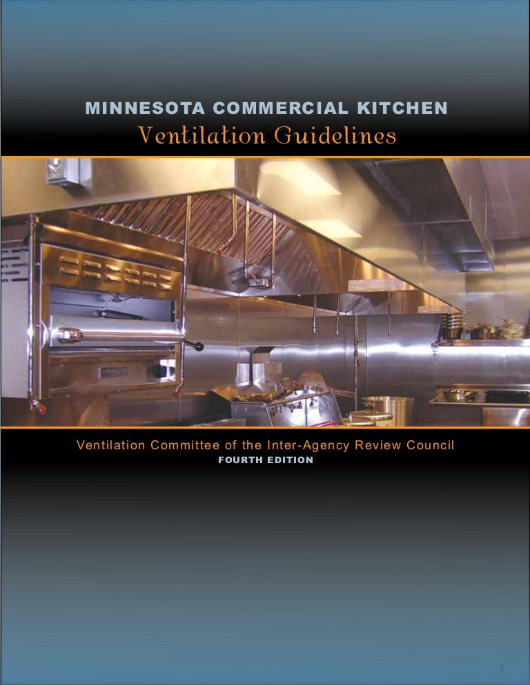Ventilation guidelines for minnesota commercial kitchens