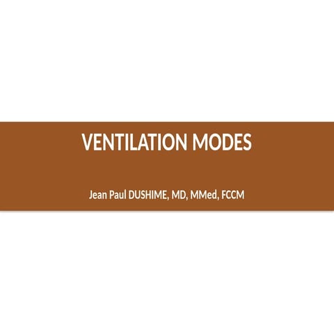 Mechanical Ventilation modes used in critical care