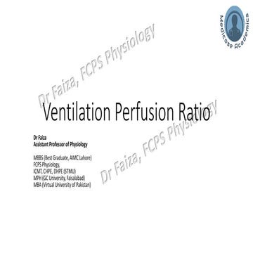 Ventilation Perfusion Ratio, Physiological dead space and physiological shunt