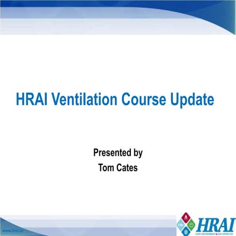 HRAI Ventilation course update, by Tom Cates | HRAI Annual Conference 2019
