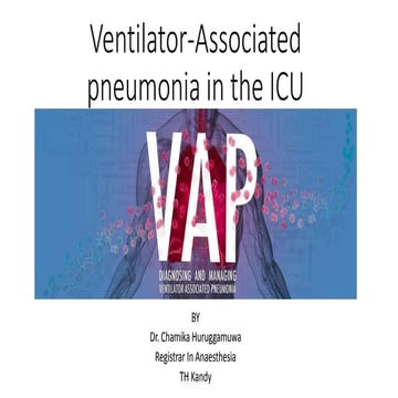 Ventilator associated pneumonia in the icu