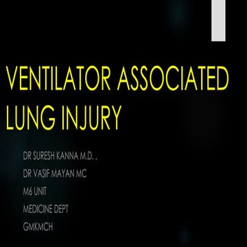 Ventilator associated lung injury
