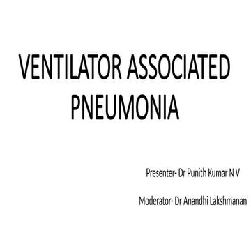 Ventilator associated pneumonia VAP | PPTX