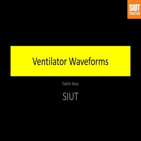 Ventilator waveforms