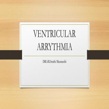 Ventricular arrythmia