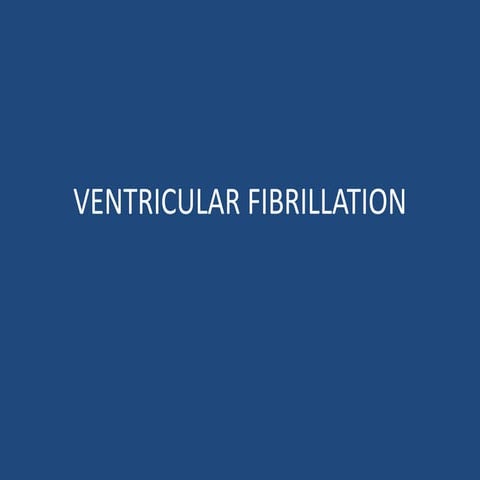 Ventricular fibrillation | PPT