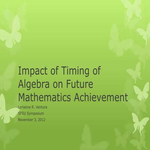 Impact of Timing of Algebra on Future Mathematics Achievement