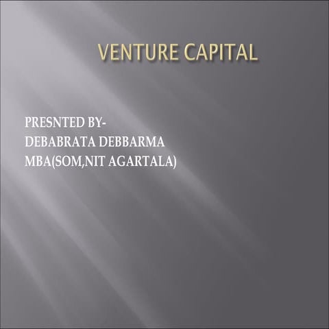Venture capital debabrata
