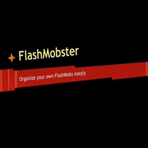 Venture lab 2º Project: FlashMobster