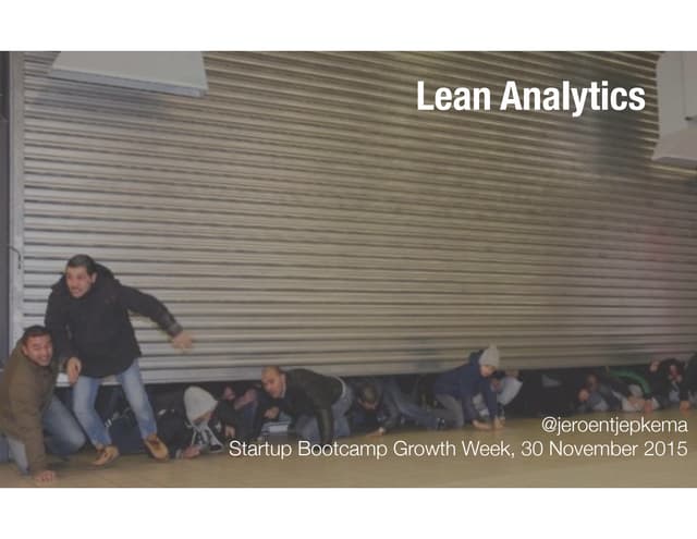 SBC Growth Week - Lean Analytics