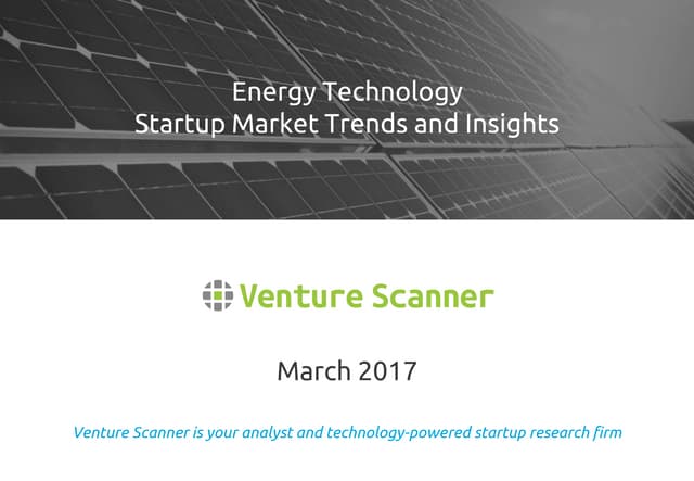Venture Scanner Energy Tech Report ...