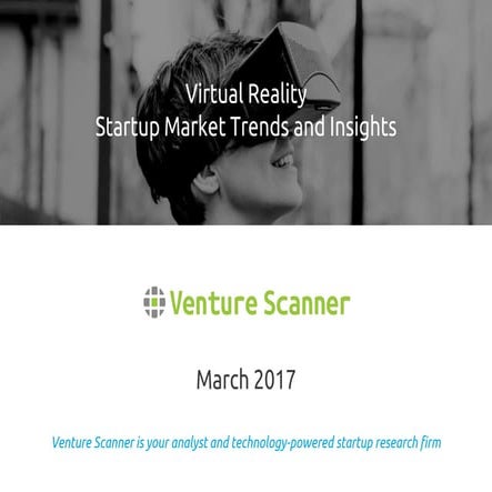 Venture Scanner VR Report Q1 2017