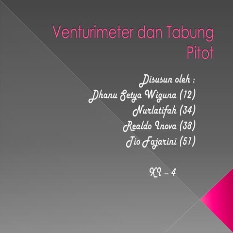 Venturimeter dan tabung pitot