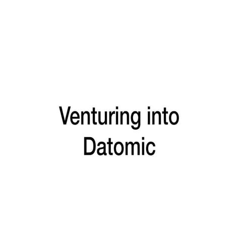 Venturing into-datomic