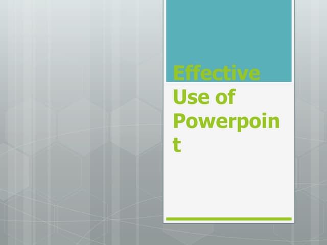 effective use of powerpoint