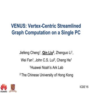 VENUS: Vertex-Centric Streamlined G...