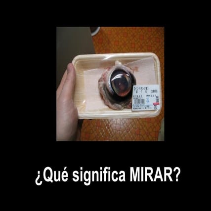 Ver mirar