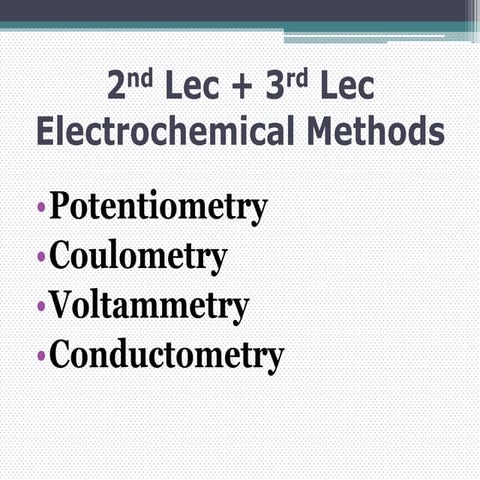 Ver1-Potentiometry (3rd +4th Lects).ppt