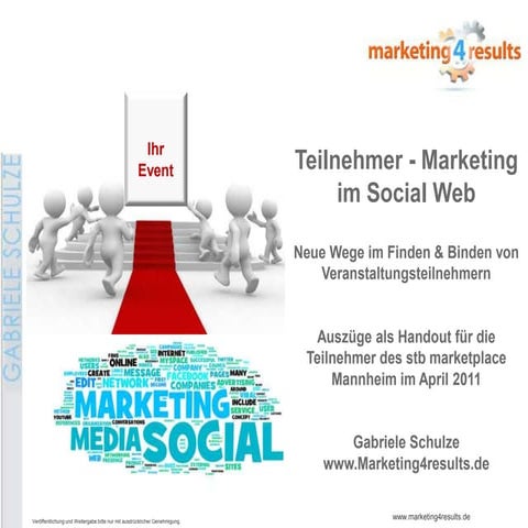 Veranstaltungsteilnehmer ueber social web gewinnen  gabriele schulze marketin...