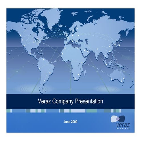 Veraz Company Overview