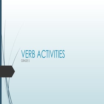 VERB INTRODUCTION AND ACTIVITIES for Grade 5.pptx