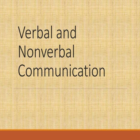 Verbal and nonverbal communication