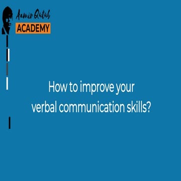 Verbal communication skills