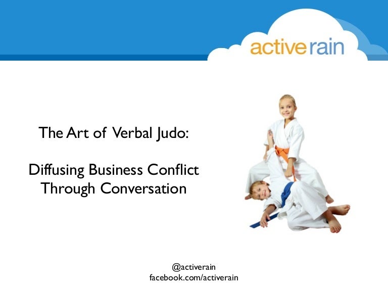 Verbal Judo The Art of Using Words to Close More Deals