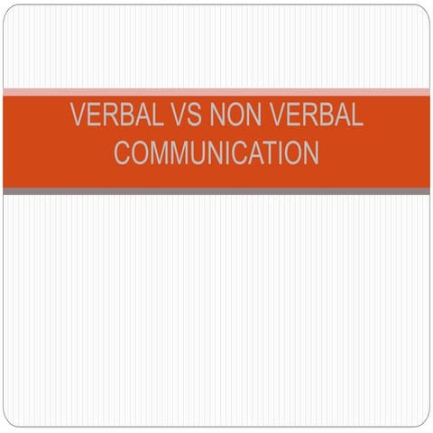 Verbal vs non verbal communication
