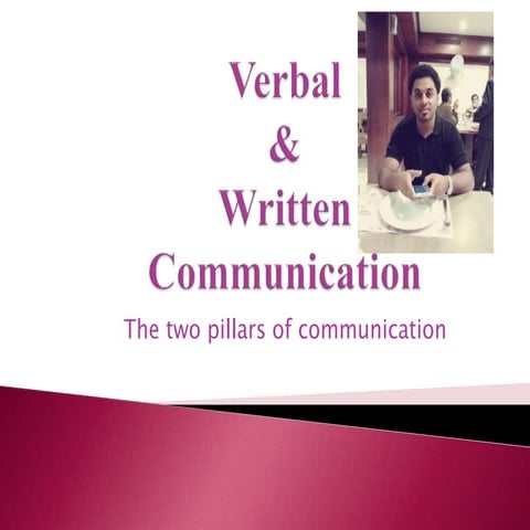 Verbal written communication