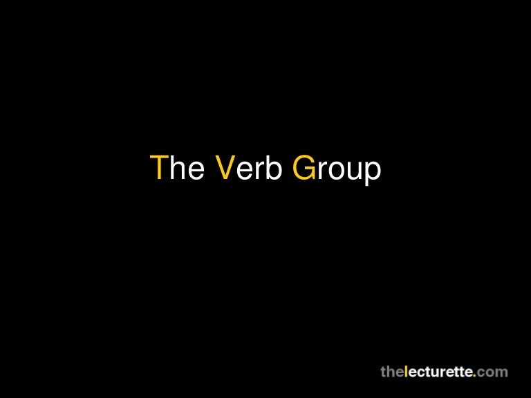 The verb group