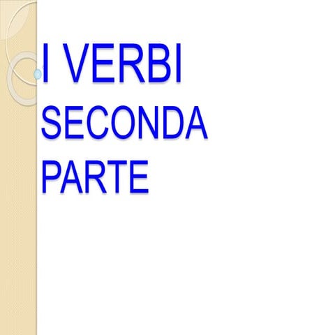 I verbi parte 2