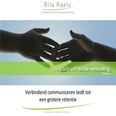 Retentie via Verbindende Communicatie
