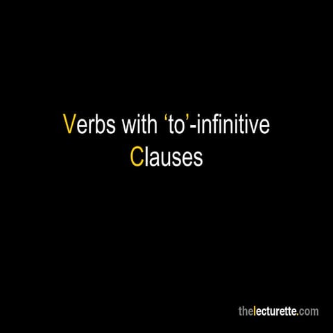 Verbs with 'To'-infinitive Clauses