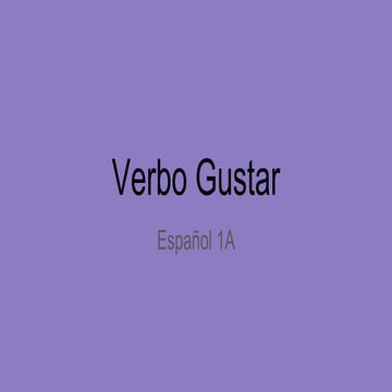 Verbo gustar presentacion
