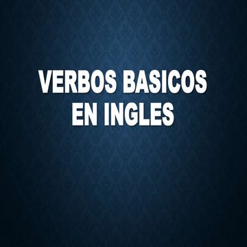 VERBOS BASICOS EN INGLES PARA PRIMARIA.pptx