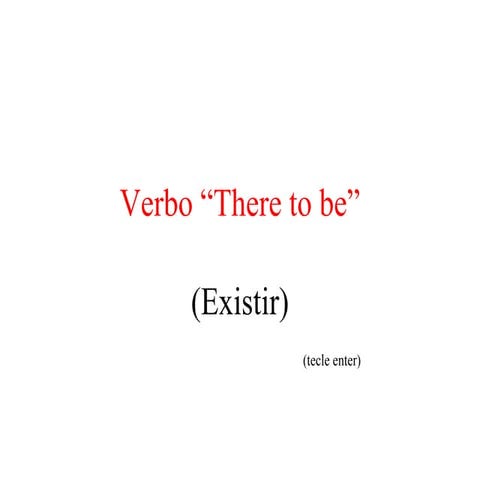 Verbo there to be | PPT