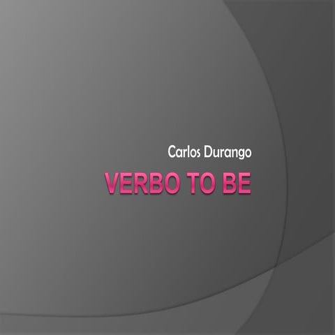 Verbo to be