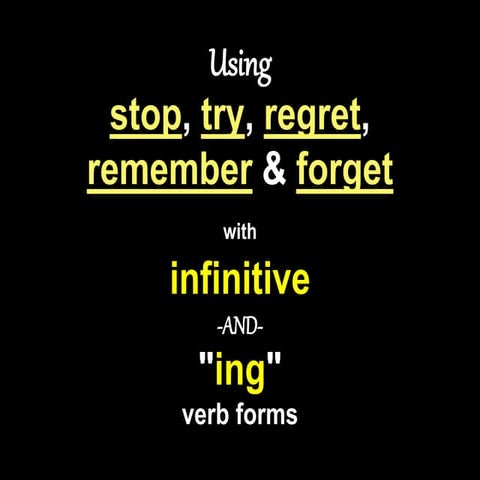 Verbs that can be followed by both infinitive and 