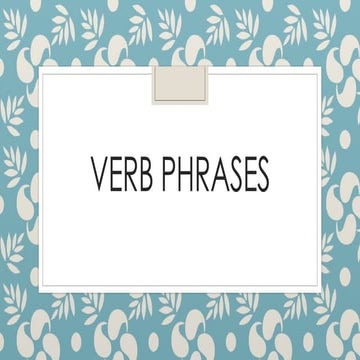 Verb phrases