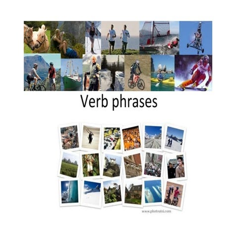 Verb phrases 3 a