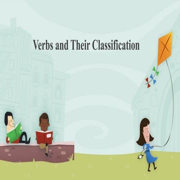 the Verbs and Their Classifications.pptx